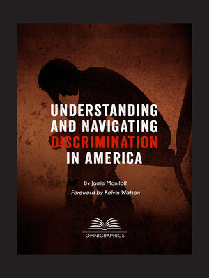 cover image of Understanding and Navigating Discrimination in America
